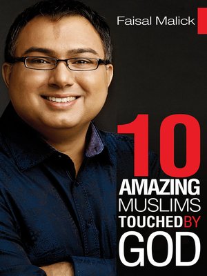 cover image of 10 Amazing Muslims Touched by God